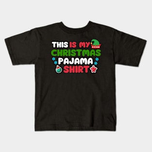 This is my Christmas pajama shirt Kids T-Shirt